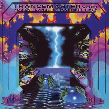 Trancemaster  1 - Ambient Dance Trance Chill Out - True Hallucinations (1992)
