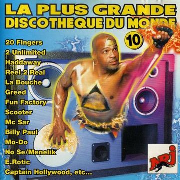 La Plus Grande Discothèque Du Monde Vol. 10 (1995)