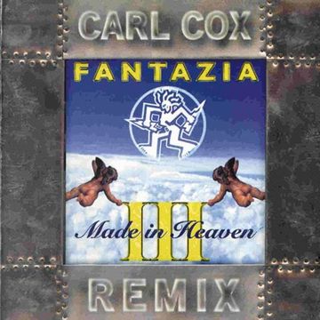 Fantazia III - Made in Heaven [Carl Cox Remix] (1994) Side A