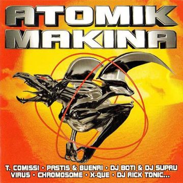 Atomik Makina Vol.1 (2002) CD1