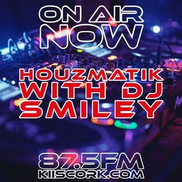 HOUZMATIK039 (KISS FM CORK)