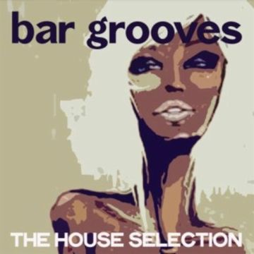 Bar Grooves - The House Selection with Lee H - March 2024