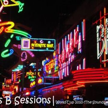 Ferris B Sessions   World Cup 2010 (The Sounds of Soi Cowboy)