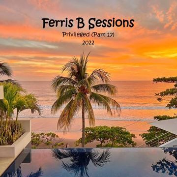 Ferris B Sessions   Privileged (Part 17)