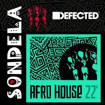 Afro House | Sound of Sondela 2022-07-05
