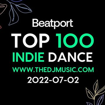 TDM   Indie Dance Mix 2022 07 02
