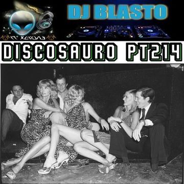 DjBlasto - Discosauro Pt214