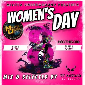 DjBlasto - MILITIA UNDERGROUND - LOVE WOMEN 8 MARCH 2023 - ONE DAY ONE DJ: DJBLASTO