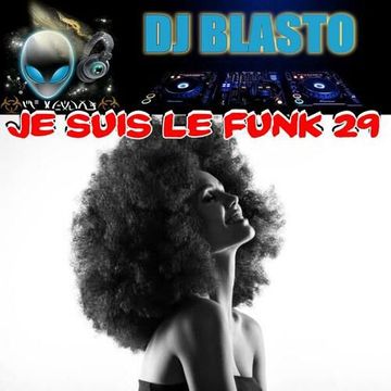 DjBlasto - Je Suis le Funk 029