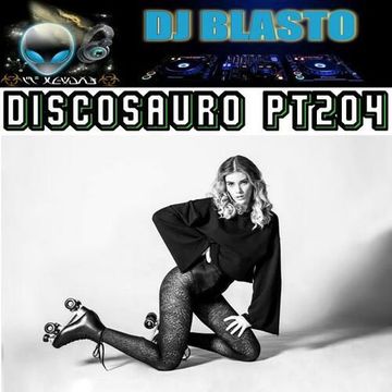 DjBlasto - Discosauro Pt204