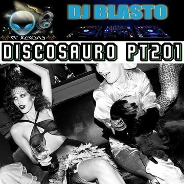 DjBlasto - Discosauro Pt201