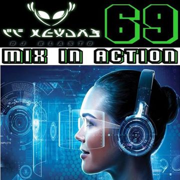 Mix In Action 069