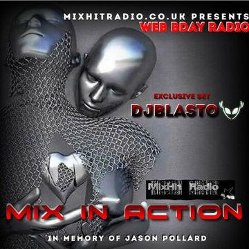 DjBlasto - MIXHITRADIO TRIBUTE JASON JTEK POLLARD  - DJBLASTO EXCLUSIVE SET