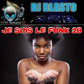 DjBlasto - Je suis le Funk 28