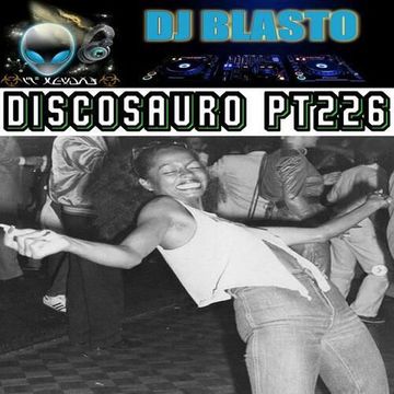 DjBlasto - Discosauro Pt226