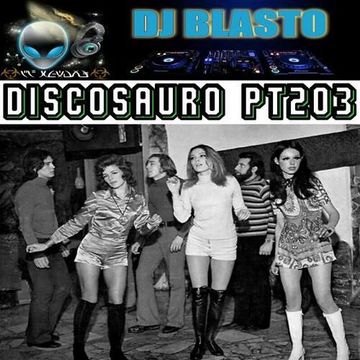 DjBlasto - Discosauro Pt203