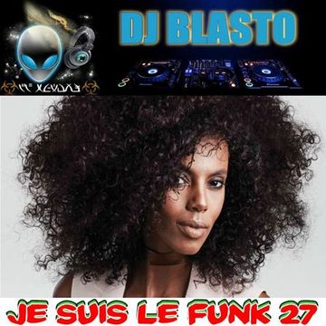 DjBlasto - Je Suis Le Funk 27