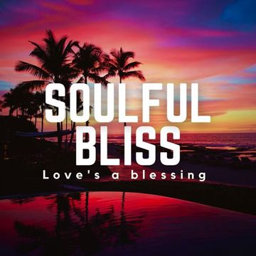 Soulful Bliss 9