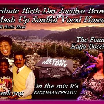 Dj Enzomastermix    HSR Tribute Jocelyn Brown 25.11.2022