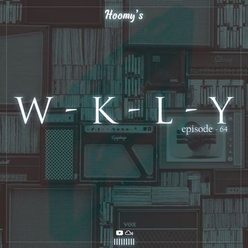 W - K - L - Y (ep - 64) with Hoomy