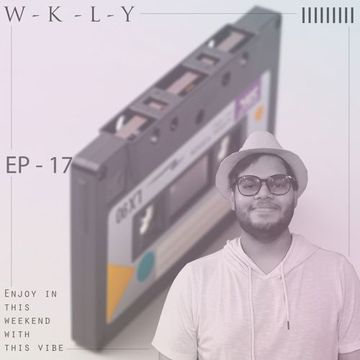 W - K - L - Y (ep - 17) with DJ WIZ