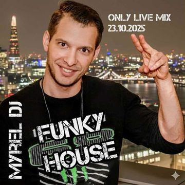 Myrel DJ   Only LIVE Mix 23.10.2025