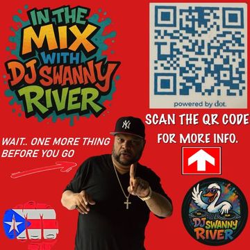 IN THE MIX WITH DJ SWANNY RIVER 8-15-25