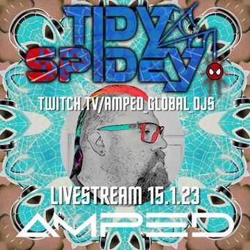 TidySpidey - Amped stream 15.1.23