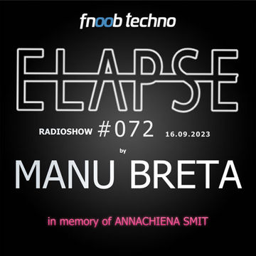 Manu Breta  - Elapse #072.2023 (in memory of Annachiena Smit)