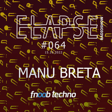 Manu Breta   Elapse radioshow 064.2022