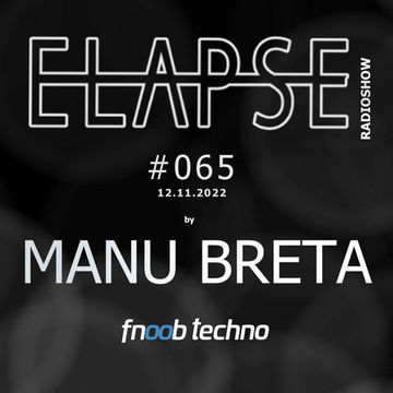 Manu Breta   Elapse radioshow 065.2022