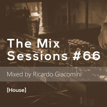 The Mix Sessions #66 [House]