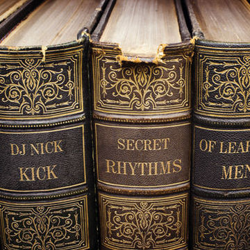 DJ Nick Kick   Secret Rhythms of Learned Men dB