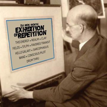 Nick Kick - The Exhibition of Repetition, vol 3