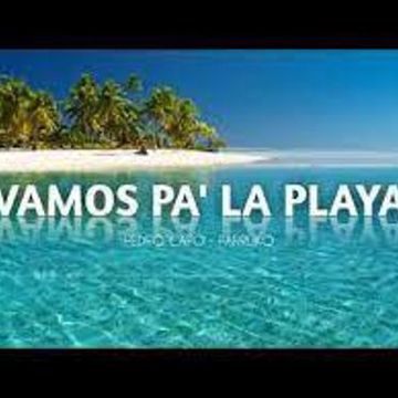 VAMOS PA LA PLAYA