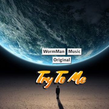 Try To Me (Original)