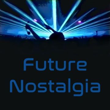 Future Nostalgia - 90s Rave Mix