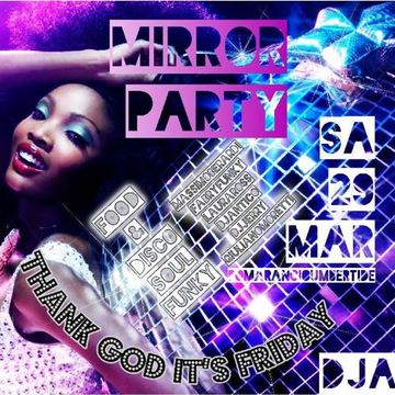 Mirror Party - DjA