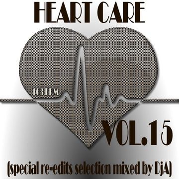 HEART CARE VOL.15 - Mixed by DjA