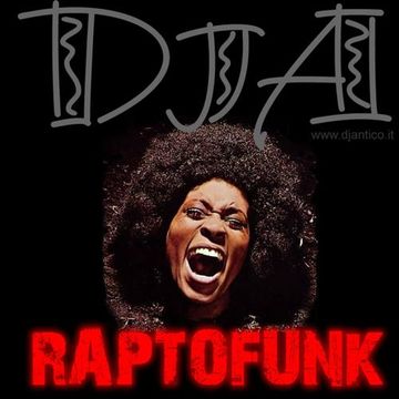 raptofunk - mixed by DeeJayAntico