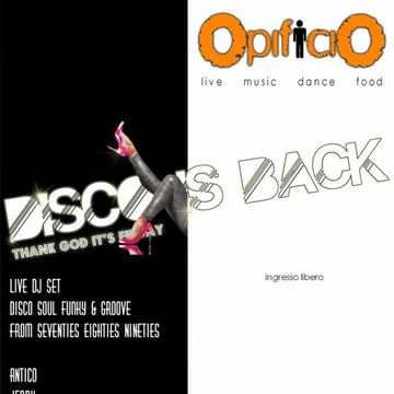 Disco is Back! DjA Set 24.10.15 OPIFICIO