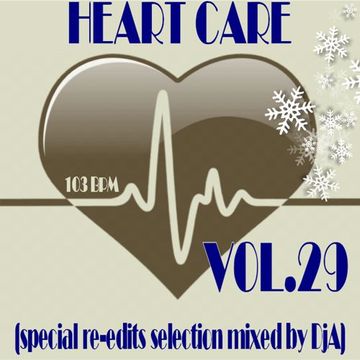 HEART CARE VOL.29 - Mixed by DjA