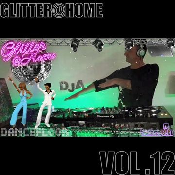 Glitter@Home Vol.12 - mixed by DjA