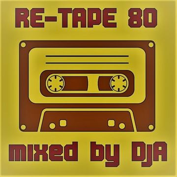 RE-TAPE 80 - mixed by DjAntico