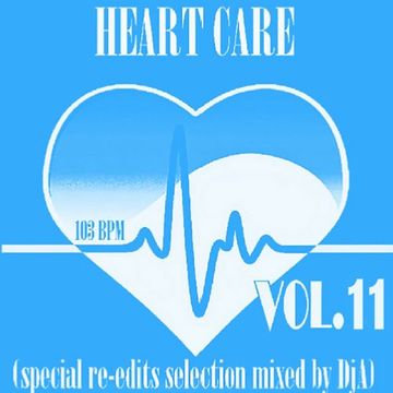 HEART CARE VOL.11 - Mixed by DjA