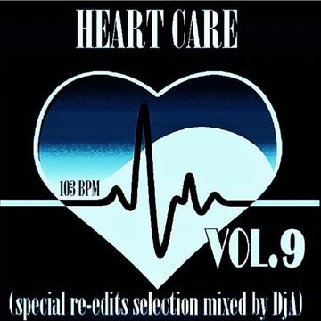 HEART CARE VOL.9 - Mixed by DjA