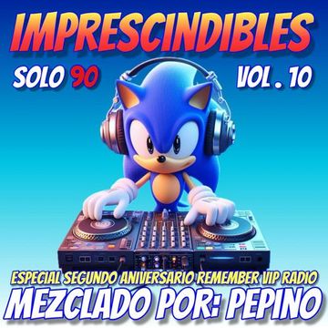 Imprescindibles De Solo 90 - Vol.10 (RMVIP 2º ANIV)