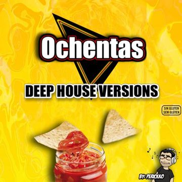 Ochentas Deep House Versions