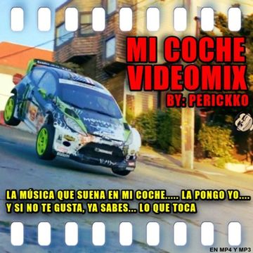 Mi Coche Videomix