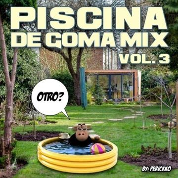 Piscina de Goma Mix Vol. 3